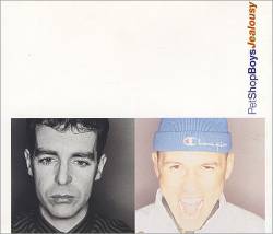 Pet Shop Boys : Jealousy